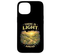 Carcasa para iPhone 15 There Is Light Ahead Inspirador Esperanza Dicho edificante