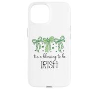 Carcasa para iPhone 15 Tis a Blessing to be Irish Blessings St Patricks Lucky Women