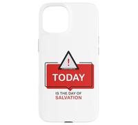 Carcasa para iPhone 15 Today is The Day of Salvation 2 Cor. 6:2 Evangelism Gospel