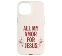 Carcasa para iPhone 15 Todo mi Amor por Jesús, Fe Floral Día de San Valentín Cristiano