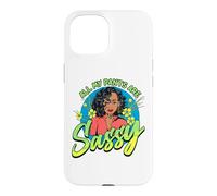 Carcasa para iPhone 15 Todos mis Pantalones para Mujeres Negras Son atrevidos y Divertidos, Melanin Girl Magic
