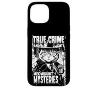 Carcasa para iPhone 15 True Crime and Cats Meowdunit Mysteries, Divertido Amante de los Gatos