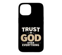 Carcasa para iPhone 15 Trust God Over Everything Christian Faith Religious