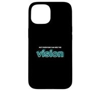 Carcasa para iPhone 15 Turquesa Not Everyone Can See The Vision Gráfico Turquesa