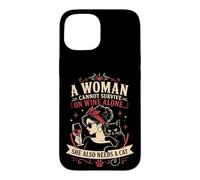 Carcasa para iPhone 15 Una Mujer no Puede Sobrevivir Solo con Vino Ella también Necesita un Gato