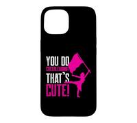 Carcasa para iPhone 15 Usted Hace porristas Eso es Lindo