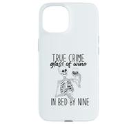 Carcasa para iPhone 15 Verdadero Crime Copa DE Vino EN LA Cama por Nueve Esqueleto Fan Meme