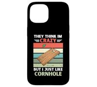 Carcasa para iPhone 15 Vintage Piensan Que Estoy Loco Pero Me Gusta Cornhole