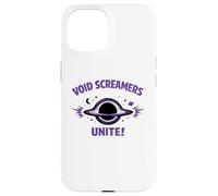 Carcasa para iPhone 15 Void Screamers Unite Funny Space