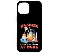 Carcasa para iPhone 15 Warning Cleaning Crew At Work Custodio de Conserje -