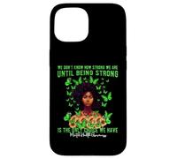 Carcasa para iPhone 15 We Dont Know How Strong We Are Mental Health Awareness