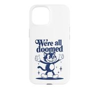 Carcasa para iPhone 15 We're All Doomed Retro Cat - Divertido Regalo de Humor sarcástico
