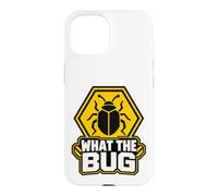 Carcasa para iPhone 15 What The Bug Catcher Warning Funny Entomology Insect Catch