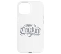 Carcasa para iPhone 15 What's Cracking Funny tee Gothic Old English Graffiti Style