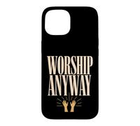 Carcasa para iPhone 15 Worship Anyway Religious Faith Christian Inspirational Quote