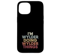 Carcasa para iPhone 15 Wylder Name Wylder Personalized Name First Given