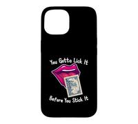 Carcasa para iPhone 15 You Gotta Lick It Before You Stick It Funny Adult Joke