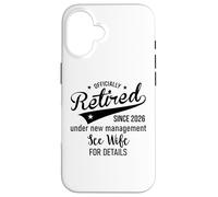 Carcasa para iPhone 16 2026 Im Retired Under New Management See My Wife for Details