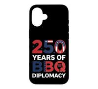 Carcasa para iPhone 16 250 Years of BBQ Diplomacy Funny 4th of July Anniversary