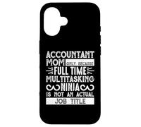 Carcasa para iPhone 16 Accountant Mom Job Title Funny Mothers Day For Mommy