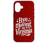 Carcasa para iPhone 16 Adiós, Mudarse a Virginia