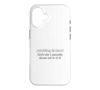 Carcasa para iPhone 16 Adultar es difícil Es por eso Que generalmente elijo no Hacerlo