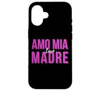 Carcasa para iPhone 16 Amo MIA Madre I Love My Italian Mom Regalo Festa Della Mamma