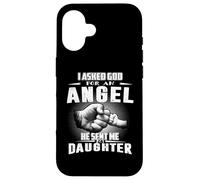 Carcasa para iPhone 16 Angel He Sent Me My Daughter For Dad Funny Fathers Day