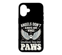Carcasa para iPhone 16 Angels Don't Always Have Wings Sometimes They Have Paws