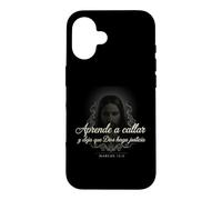 Carcasa para iPhone 16 Aprende a Callar Deja Que Dios Haga Justicia Marcos 15:5