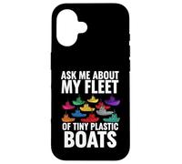 Carcasa para iPhone 16 Ask Me About My Fleet of Tiny Plastic Boats 3D Printing Fun