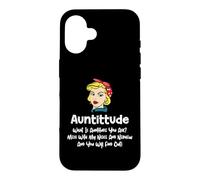 Carcasa para iPhone 16 Auntitude What Is Auntitude You Ask? Funny Aunt Niece Nephew