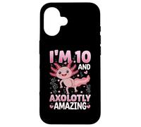 Carcasa para iPhone 16 Axolotl 10th Birthday Party - I Am 10 and Axolotly Amazing