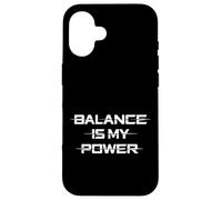 Carcasa para iPhone 16 Balance Is My Power Sci-fi Universe Inspired Science Lover