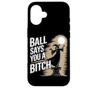 Carcasa para iPhone 16 Ball Dice Que Eres Un Mago De Memes Btch Divertido