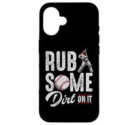 Carcasa para iPhone 16 Baseball Rub Some Dirt On It Frases de Humor Divertido Citas