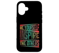 Carcasa para iPhone 16 Be Yourself Inspire The Others Cita de tipografía Motivacional