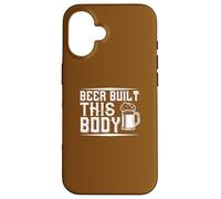 Carcasa para iPhone 16 Beer Built This Body Funny Humor Cita Beber