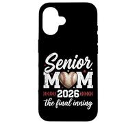 Carcasa para iPhone 16 Béisbol Senior Mamá 2026 Final Inning Orgullosa Mamá Madre Madre