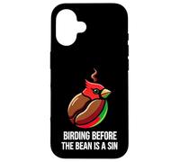 Carcasa para iPhone 16 Bird Watching Humor Birding Before The Bean Is A Sin