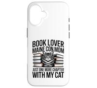 Carcasa para iPhone 16 Book Lover Maine Coon Mamá Solo Un Capítulo Más con Mi Gato