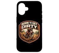 Carcasa para iPhone 16 Born To Get Dirty Dirt Bike Rider Dueño Amante Motocross Niños