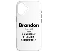 Carcasa para iPhone 16 Brandon Definición Guapo Humilde Honorable Disfraz Brandon