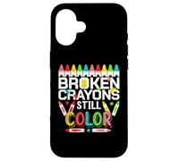 Carcasa para iPhone 16 Broken Crayons Still Color Mental Health Awareness Men Women