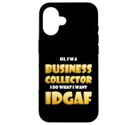 Carcasa para iPhone 16 Business Collector Entrepreneur Businessman Owner Idgaf CEO