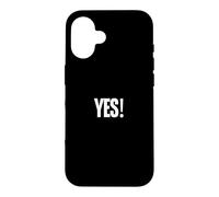 Carcasa para iPhone 16 Camisa That Says Yes - Un diseño Que Dice sí