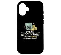 Carcasa para iPhone 16 Camiseta Divertida de Contador I Make Cents of Everything
