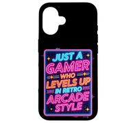 Carcasa para iPhone 16 Camiseta para Videojuegos Estilo Arcade Retro de los 80 con diseño «Just a Gamer Who Levels Up»