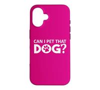 Carcasa para iPhone 16 Can I Pet That Dog Mom Funny Dog Paw Print Pet Dogs Lovers