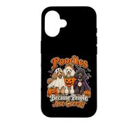 Carcasa para iPhone 16 Caniches Porque la Gente es Espeluznante Divertido Halloween Perro mamá D